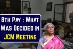 8th Pay : What Was Decided in JCM Meeting