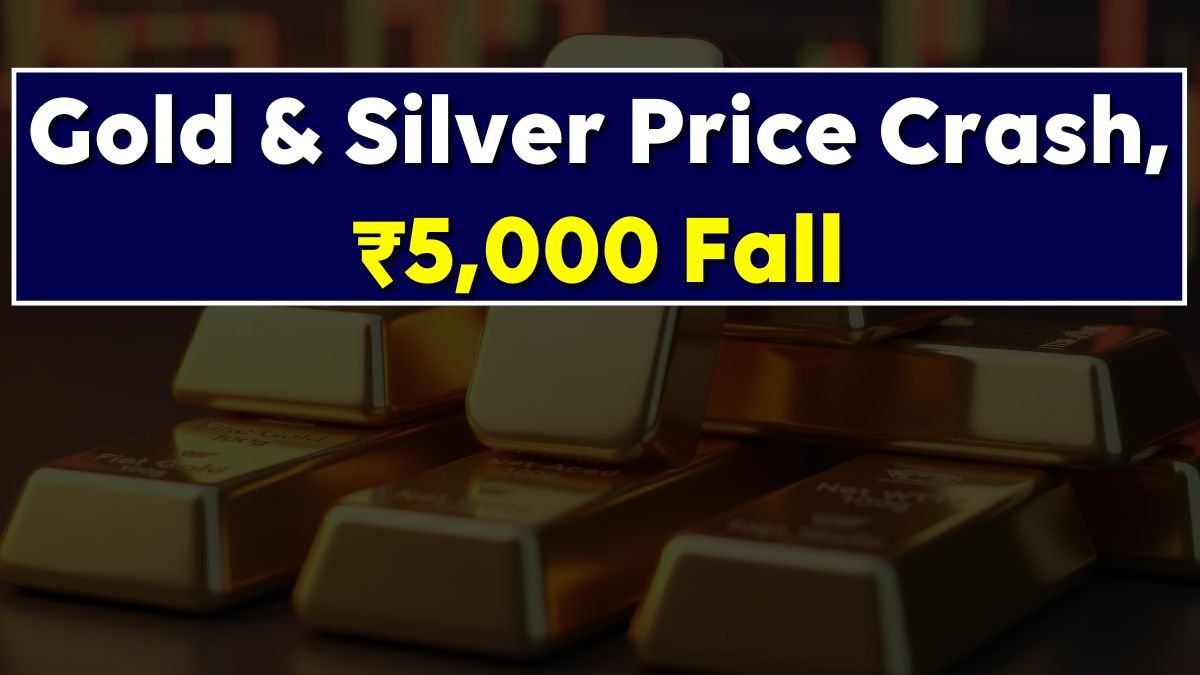 Gold & Silver Price Crash, ₹5,000 Fall