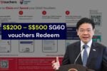 S$200 – S$500 SG60 vouchers Redeem