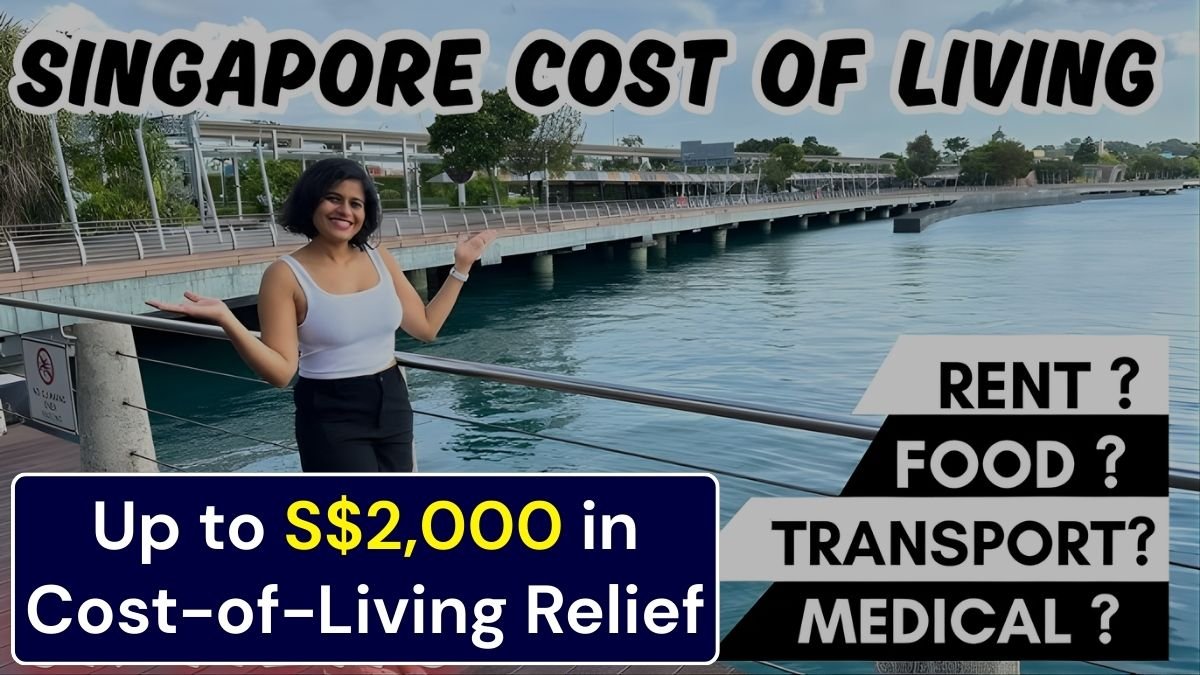 Up to S$2,000 in Cost-of-Living Relief